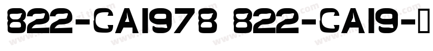 822-CAI978 822-CAI9字体转换